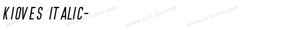 Kioves italic字体转换